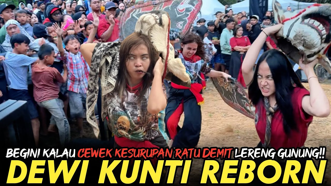 MENCEKAM!! PIRDA DEWI KUNTI KESURUPAN DEMIT CELENG GAYATRI ROJOKOYO OBRAK ABRIK PENONTON!!