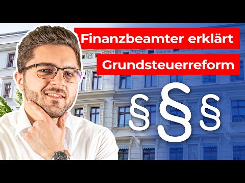 Neue Grundsteuer 2022 - DAS musst du jetzt beachten. Finanzbeamter erklärt Grundsteuerreform.