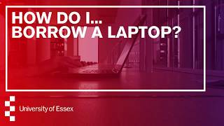 How do I borrow a laptop?