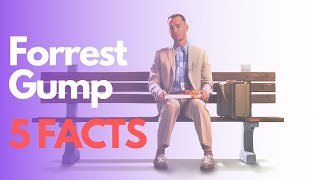 5 Facts You Didn't Know About: Forrest Gump