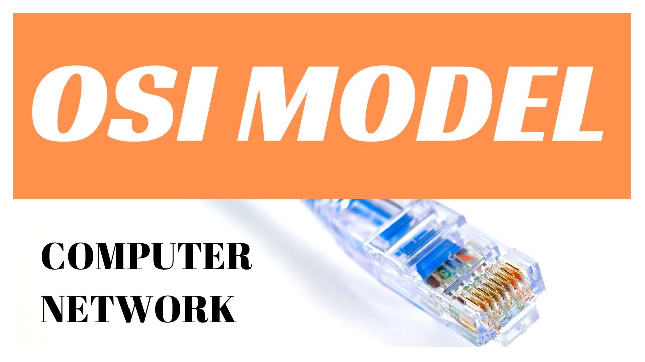 OSI Model : 7 Layers of OSI Model in Computer Network - YouTube