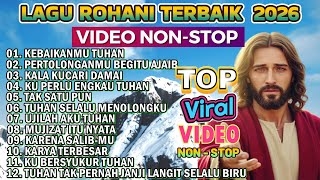 Download Lagu KUMPULAN LAGU ROHANI TERBAIK PALING DICARI 2026 - KEBAIKANMU TUHAN MP3