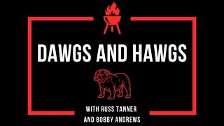 Dawgs and Hawgs with Russ Tanner and Bobby Andrews