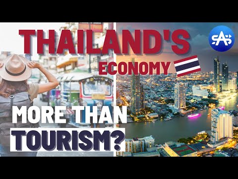 The Economy of Thailand: More than Tourism?