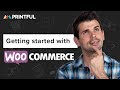 How to connect WooCommerce to Printful 2020: products, personalization, shipping, tax