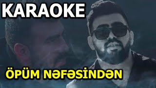 Öpüm Nəfəsindən - KARAOKE (Şöhrət Məmmədov) Resimi