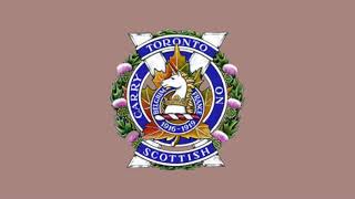 Blue Bonnets over the Border - Toronto Scottish Regiment (Quick March)