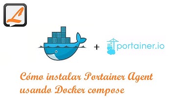 Cómo instalar Portainer Agent usando Docker compose