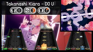 Takanashi Kiara - DO U [Clone Hero Custom Chart]