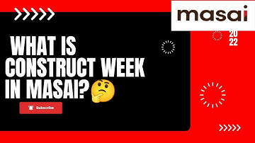 What is construct week at #Masai? 🤔