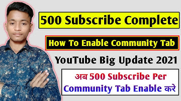 500 Subscribe Complete On My YouTube channel || Community Tab Kaise Enable Kare || Live Proof