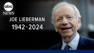 Former senator and vice presidential candidate Joe Lieberman dies at 82