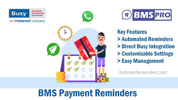 Automate Payment Reminders in Busy Accounting Software with BMS WhatsApp Integration!