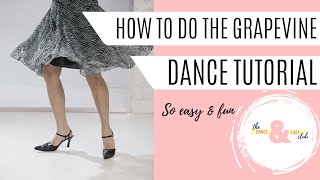 How to do the Grapevine- dance tutorial