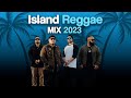 Island Reggae Playlist/Mix! | Vol. 3 2023 | (Rebel Souljahz, Fiji, J Boog, Maoli, The Green &amp; More!)