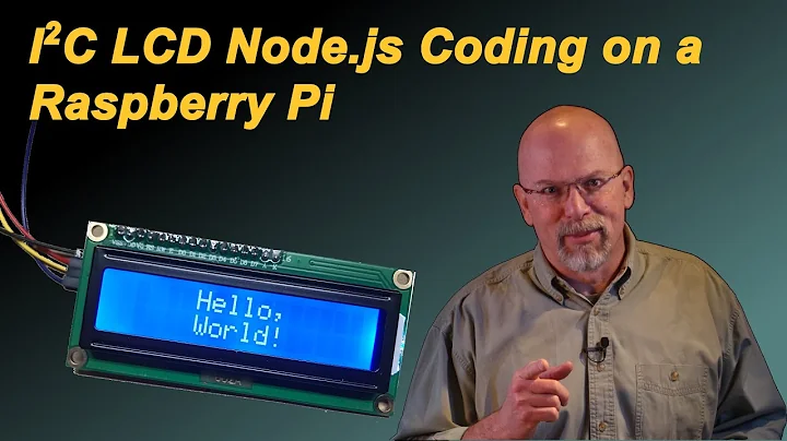 I2C LCD Node.js Coding on a Raspberry Pi