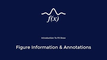 Intro to FX Draw - Figure Information and Annotations