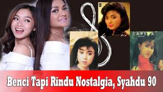 Top Hit'90 Syahdu  Senandungkan dikala sunyi By Betharia Sonata, Ratih Purwasih, ANNIE CARERA