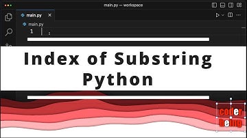 How to find Index of Substring in a Python String?