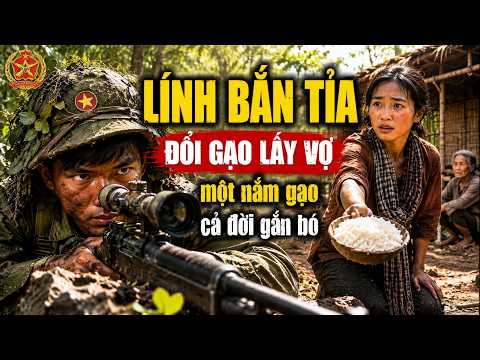 Tôi Là Lính Bắn Tỉa Ở Chiến Trường K – Và Một Nắm Gạo Đã Thay Đổi Cả Cuộc Đời Tôi