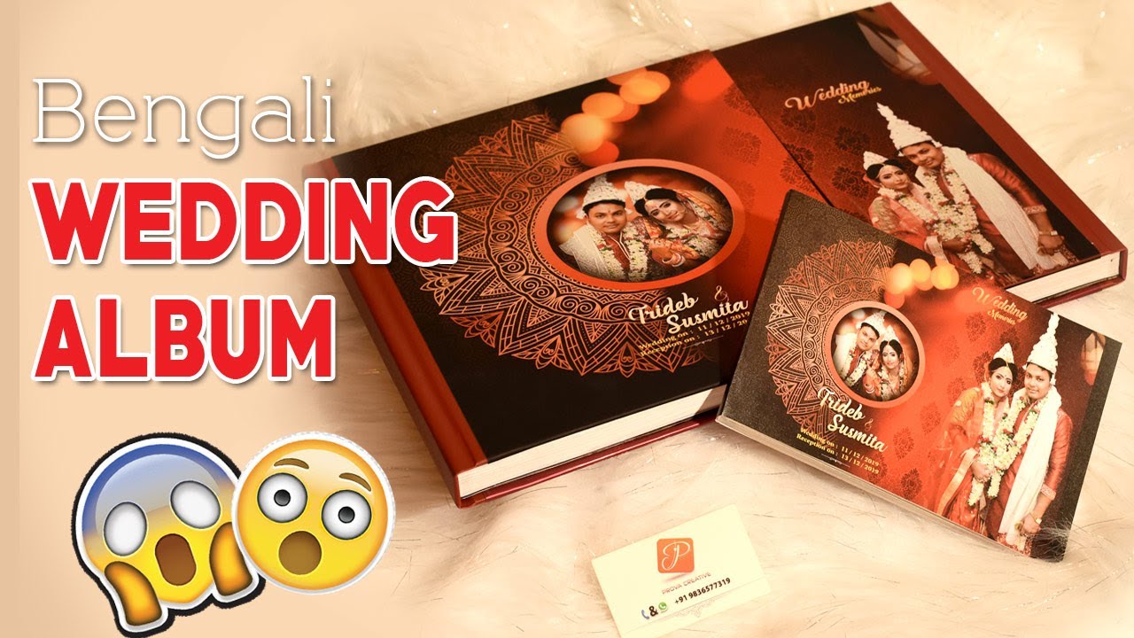 Everything you need to know about wedding album Bengali Wedding Album