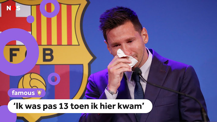 Messi in tranen tijdens persconferentie