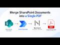 Merge Multiple SharePoint Documents into a Single PDF — No Code!
