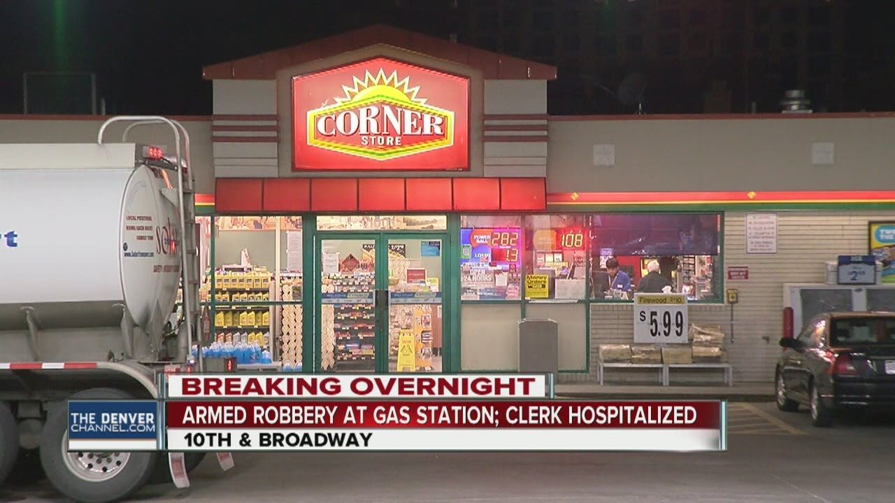 Clerk hospitalized after robbery at Denver gas station YouTube