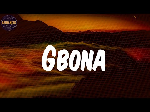 Gbona  - Lyrics - Burna Boy
