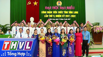 THVL | Phóng sự: Công đoàn - Niềm tin cho người lao động