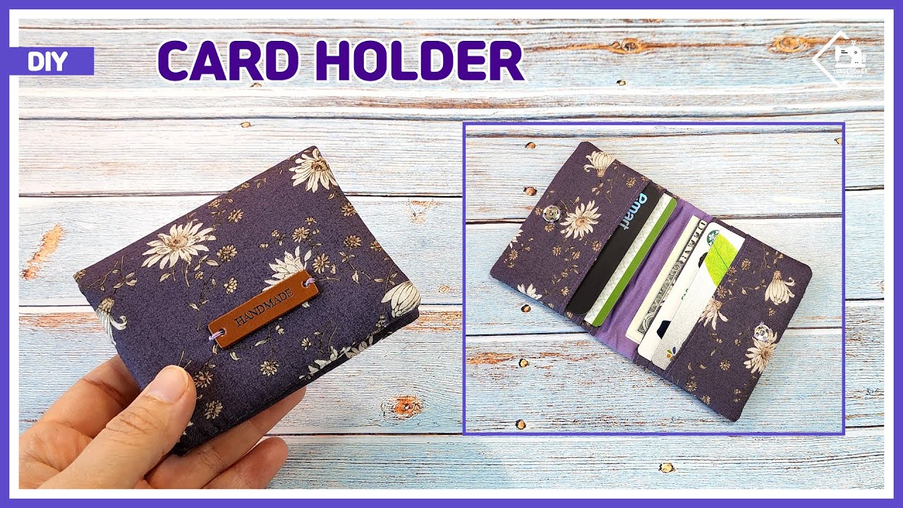 The Card Holder - Sewing Tutorial 