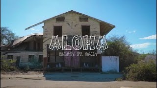 Aloha - Sempay Ft Rally Video Oficial.