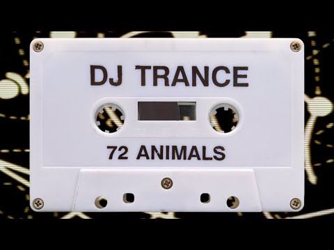 DJ Trance - 72 Animals (1995)