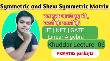 S intersection T contains Symmetric and Skew Symmetric Matrices |csir net maths | IIT jam maths |