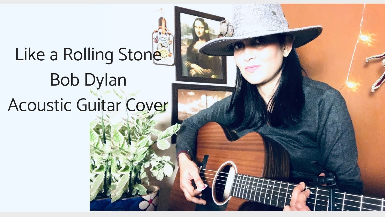 Like a Rolling Stone- Bob Dylan | Cover (Acoustic Guitar) - YouTube