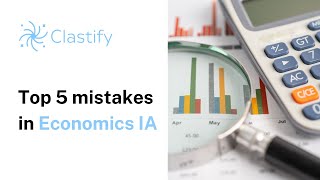 Top 5 Mistakes In Economics Ia Clastify Tutorials
