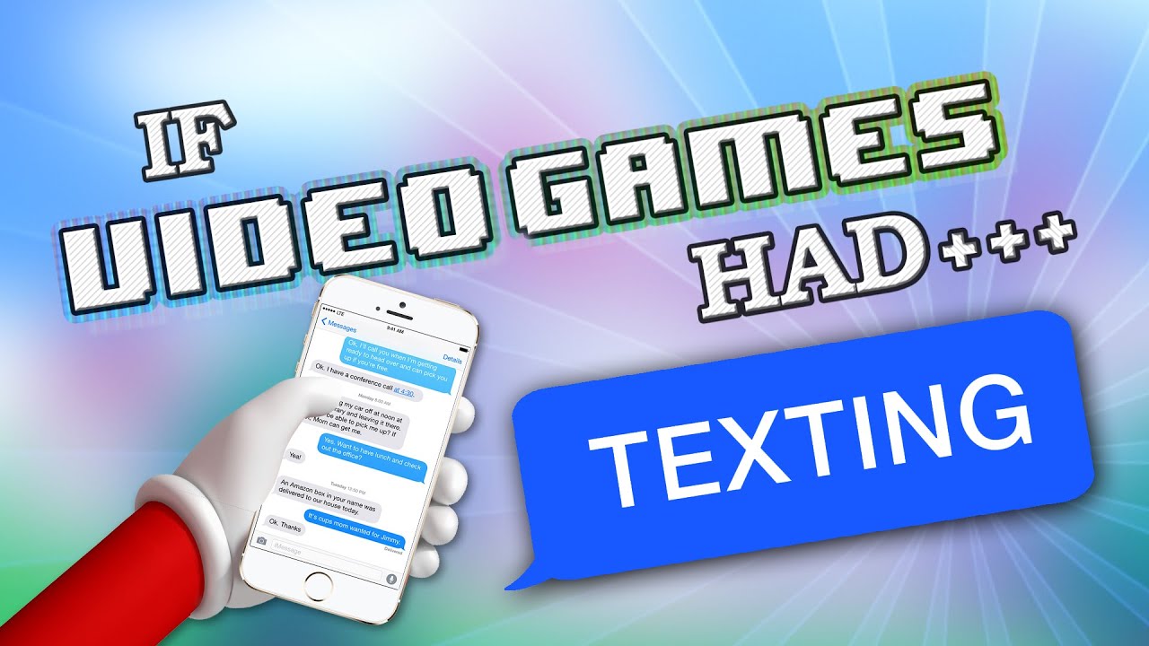 IF VIDEO GAMES HAD TEXTING - YouTube