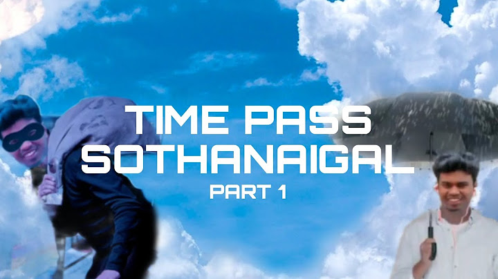 Time Pass Sothanaigal Part 1 / Funny Video Tamil #olesome #funnyshorts