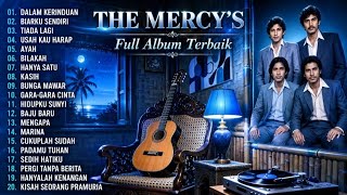 THE MERCY'S FULL ALBUM PALING POPULER🎶Tembang Kenangan Nostalgia Sepanjang Masa