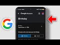 How to Change Your Birth Date in Google Account