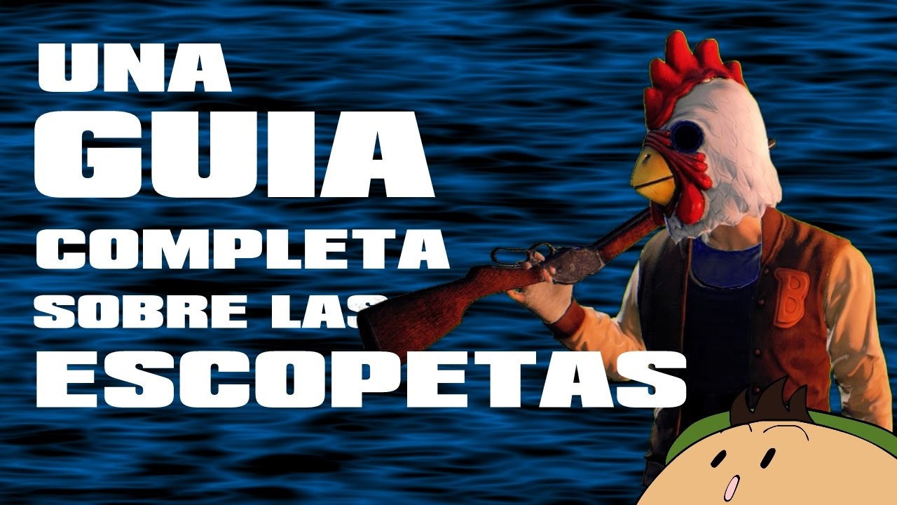 [PAYDAY 2] Una guía completa sobre las escopetas