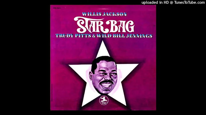 Star Bag - Willis Jackson