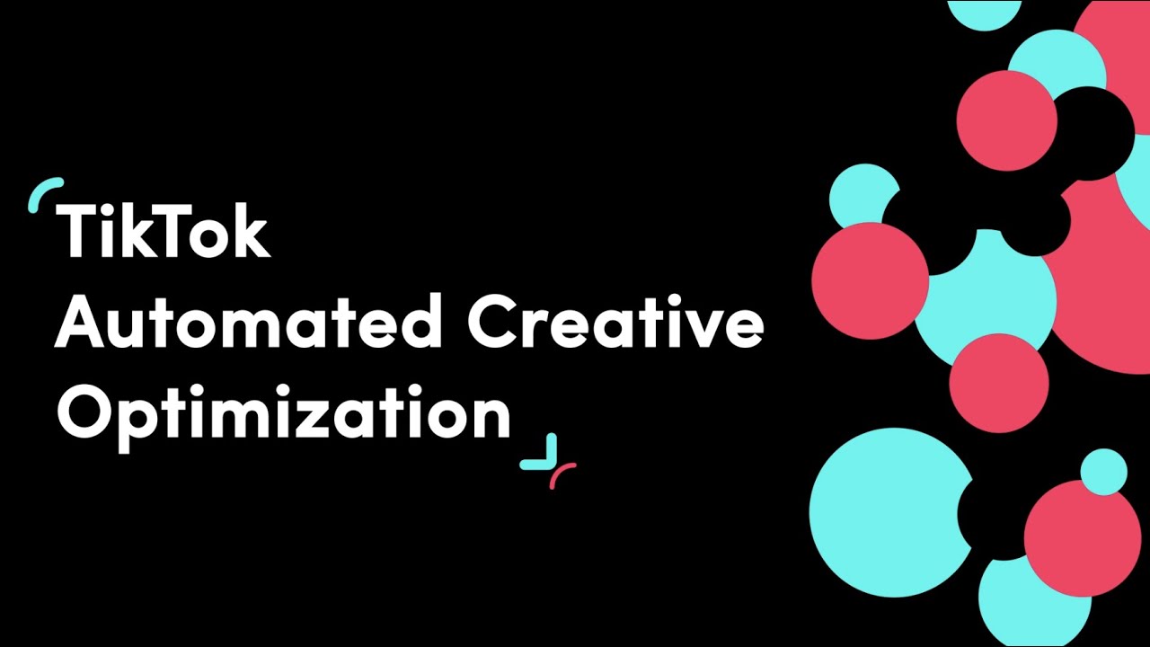 TikTok Automated Creative Optimization - YouTube