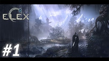 PC : ELEX walkthrough part 1