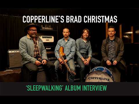 COPPERLINE'S BRAD CHRISTMAS TALKS 'SLEEPWALKING' ALBUM
