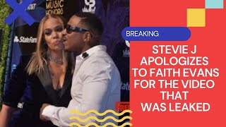 EXCLUSIVE|| STEVIE J APOLOGIZES TO FAITH EVANS FOR THE VIDEO THAT WAS LEAKED
