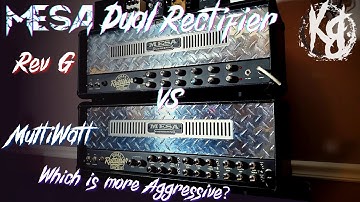 HEAD TO HEAD: Mesa Dual Rectifier MuliWatt vs Rev G
