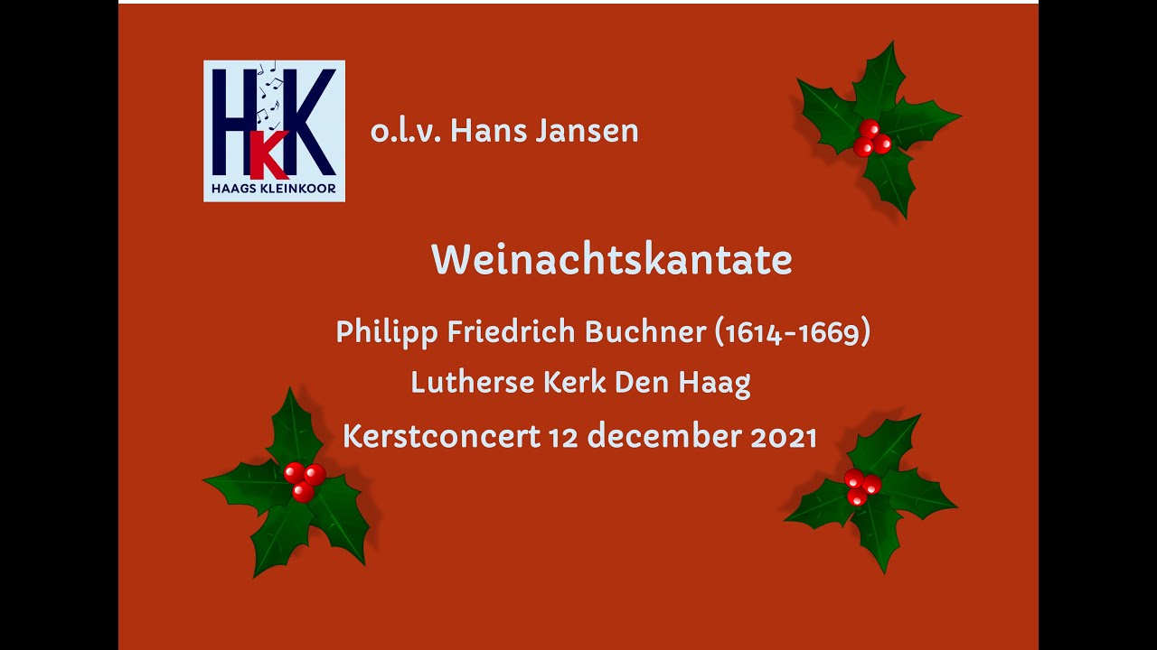 Philipp Friedrich Buchner -  Weinachtskantate - Haags Kleinkoor - Kamerkoor in Den Haag