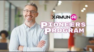 Be a Pioneer in AI Software Development | Sign up for the Xamun Pioneers Program