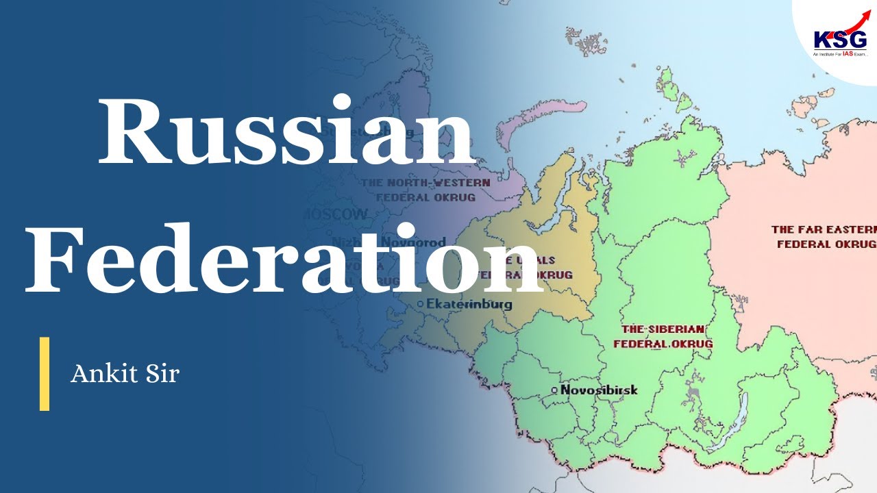 Russian Federation | Ankit Sir | IR | Class Excerpts | KSG INDIA